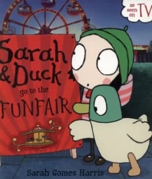 Sarah and Duck Go to the Funfair by Sarah Gomes Harris Paperback