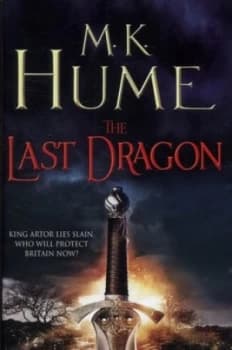 The Last Dragon by M. K. Hume Hardback