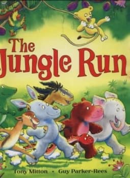 The Jungle Run by Tony Mitton Hardback