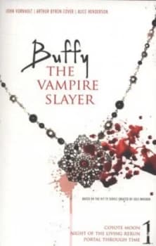 Buffy the Vampire Slayer. 1 by John Vornholt Paperback