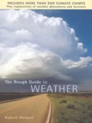 The rough guide to weather by Robert Henson
