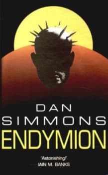Endymion by Dan Simmons Paperback