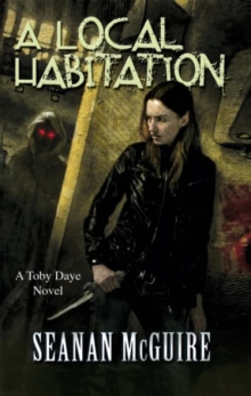 A Local Habitation (Toby Daye Book 2) Paperback / softback