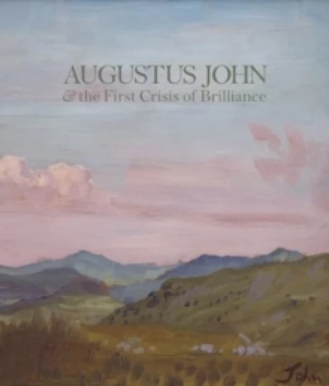 Augustus John & the First Crisis of Brilliance Paperback / softback