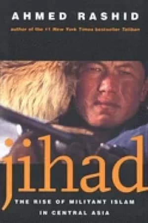 jihad the rise of militant islam in central asia