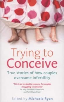 Trying to Conceive by Michaela Ryan Book