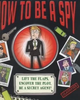 How to Be a Spy by Dan Waddell Hardback