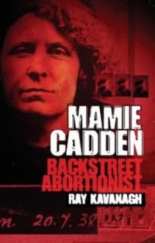 Mamie Cadden by Ray Kavanagh Paperback