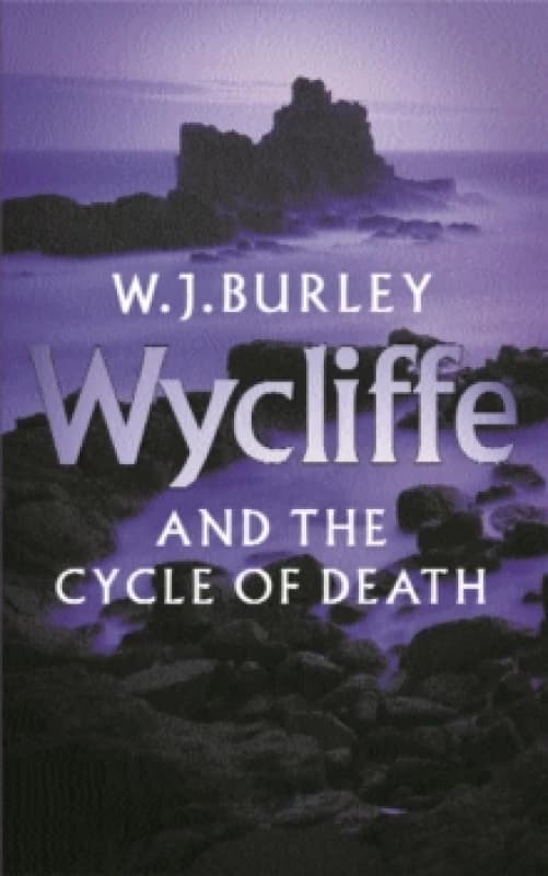 Wycliffe and the Cycle of Death : A completely addictive English cosy murder mystery. Perfect for fans of Betty Rowlands and LJ Ross. Paperback / soft