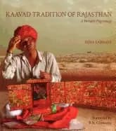kaavad tradition of rajasthan a portable pilgrimage