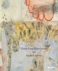 Robert Rauschenberg : Thirty-Four Illustrations for Dante's Inferno