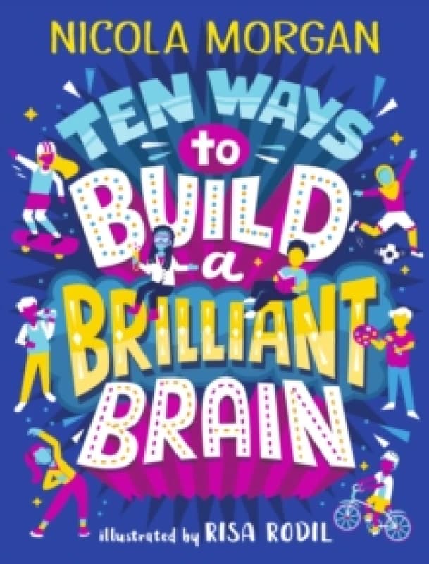 Ten Ways to Build a Brilliant Brain Paperback / softback