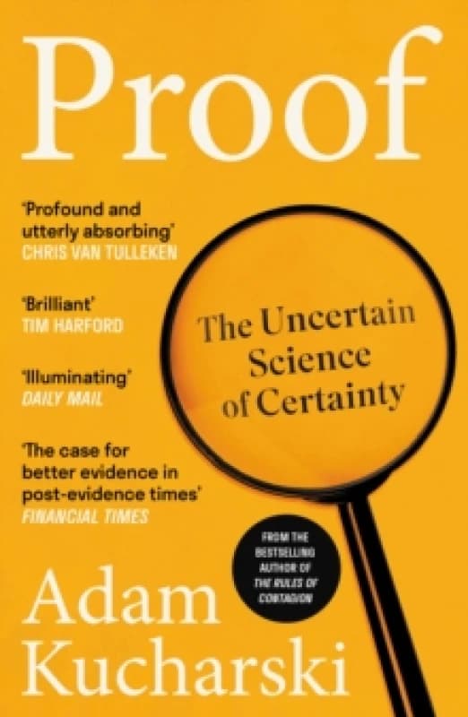 Proof : The Uncertain Science of Certainty Paperback / softback