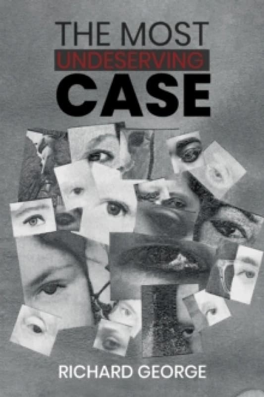 The Most Undeserving Case Hardback