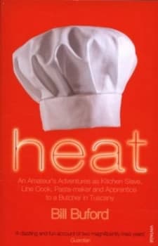 Heat by Bill Buford Book