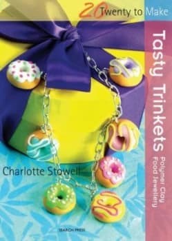 Tasty Trinkets by Charlotte Stowell Paperback