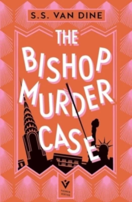 The Bishop Murder Case : The Classic Manhattan Puzzle Mystery Hardback