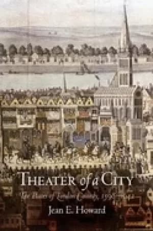 theater of a city the places of london comedy 1598 1642
