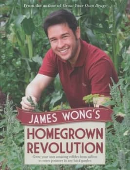 James Wongs Homegrown Revolution by James Wong Hardback