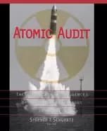 atomic audit the costs and consequences of u s nuclear weapons since 1940