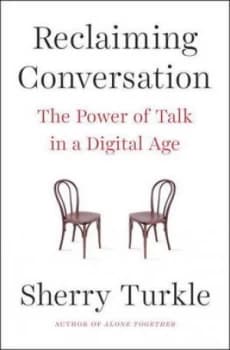 Reclaiming Conversation by Sherry Turkle Hardback