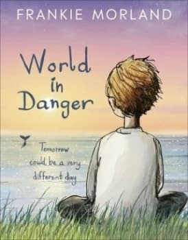World in danger by Frankie Morland