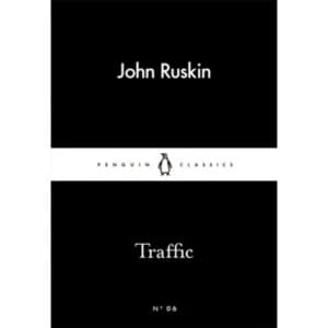 Traffic by John Ruskin (Paperback, 2015)