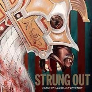 Songs of Armor and Devotion by Strung Out CD Album