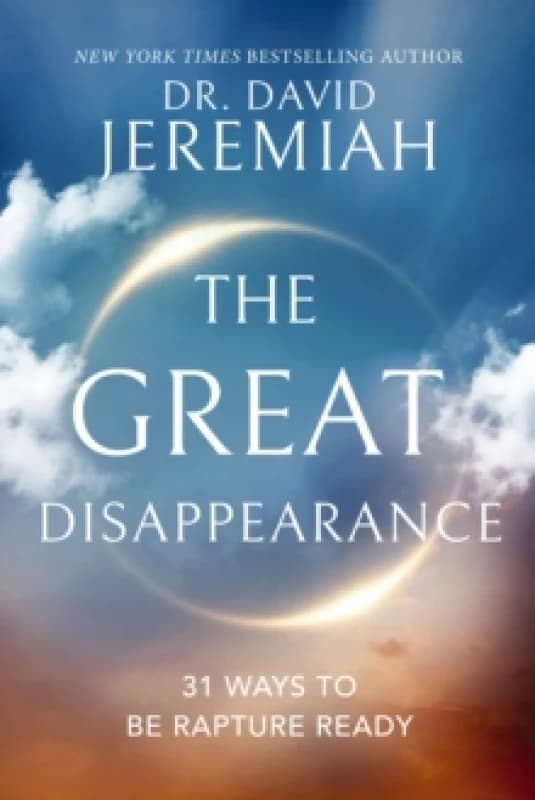 The Great Disappearance : 31 Ways to be Rapture Ready Paperback / softback
