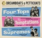 Various Artists - Dreamboats & Petticoats presents... The Four Tops, The Temptations & The Supremes (Music CD)