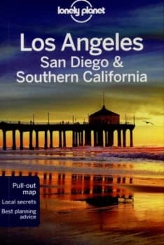 Los Angeles San Diego & Southern California by Lonely Planet