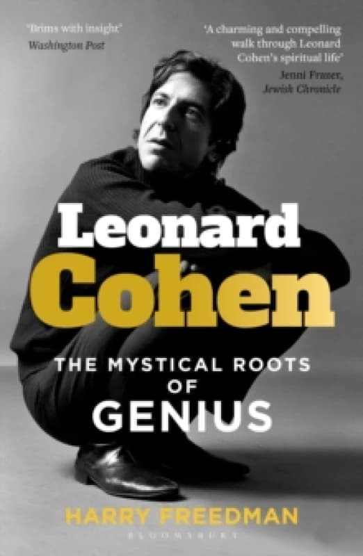 Leonard Cohen : The Mystical Roots of Genius Paperback / softback