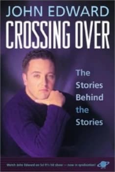 Crossing Over by John Edward Hardback