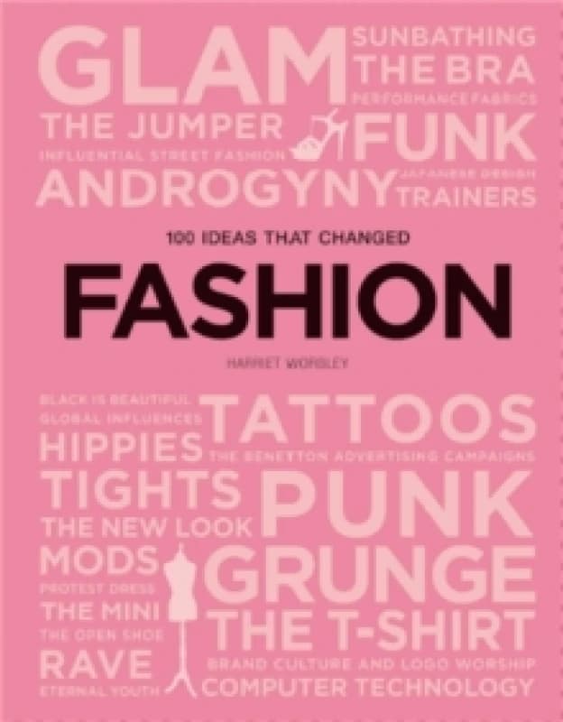 100 Ideas that Changed Fashion Paperback / softback