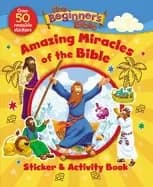 beginners bible amazing miracles of the bible sticker and activity book