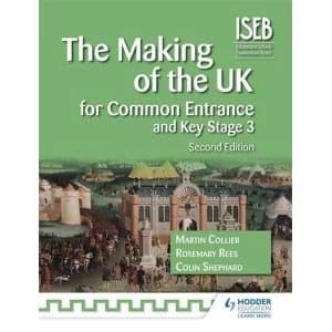 The Making of the UK: for Common Entrance and Key Stage 3 by Martin Collier, Colin Shephard, Rosemary Rees (Paperback, 2014)
