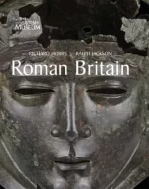Roman Britain by Richard Hobbs