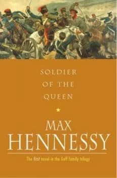 Soldier of the Queen by Max Hennessy Paperback
