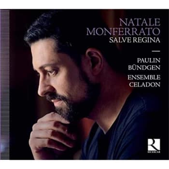 Ensemble Céladon - Natale Monferrato: Salve Regina CD