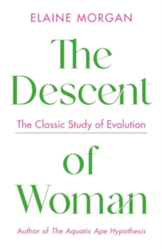The Descent of Woman Paperback / softback