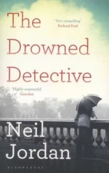 The Drowned Detective by Neil Jordan Paperback