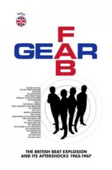 Fab Gear The British Beat Explosion and Its Aftershocks by Various Artists CD Album