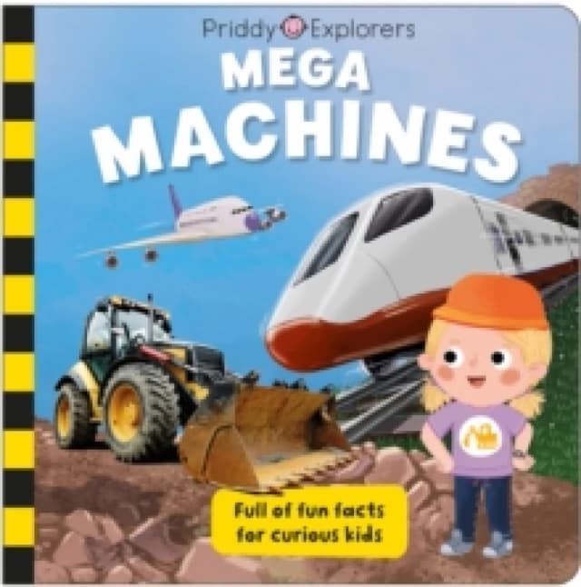 Priddy Explorers Mega Machines Board book