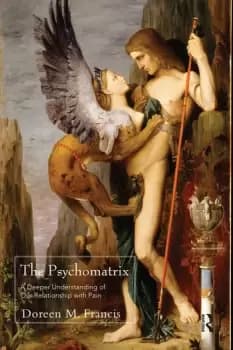 The PsychomatrixA Deeper Understanding of Our Relationship with Pain