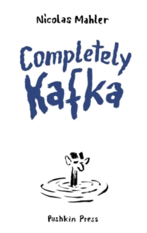 Completely Kafka : A Comic Biography Paperback / softback