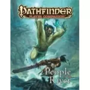 Pathfinder Companion People of the River RPG