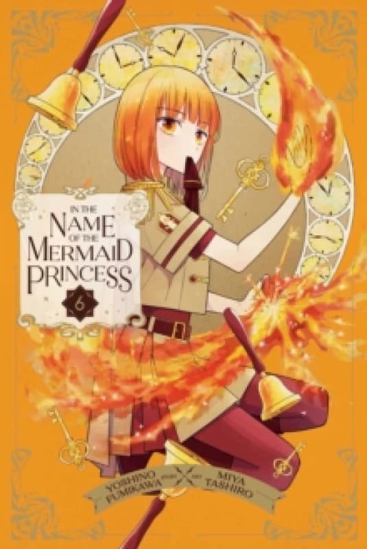 In the Name of the Mermaid Princess, Vol. 6 Paperback / softback