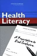 health literacy a prescription to end confusion