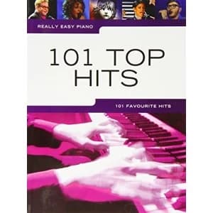 Really Easy Piano: 101 Top Hits by Music Sales Ltd (Paperback, 2014)