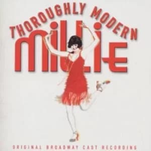 Thoroughly Modern Millie Original Broadway Cast Recording by Various CD Album